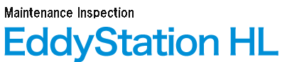 EddyStation HL | Maintenance Inspection